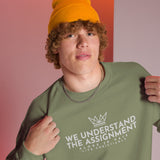 WE UNDERSTAND THE ASSIGNMENT SWEATSHIRT (STYLE CC -B)