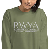 RWYA - REMEMBER WHO YOU YOU ARE SWEATSHIRT