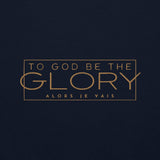 TO GOD BE THE GLORY SWEATSHIRT (STYLE GOLD