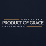 PRODUCT OF GRACE SWEATSHIRT (CLASSIC + FAV