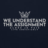 WE UNDERSTAND THE ASSIGNMENT SWEATSHIRT (STYLE CC -B)
