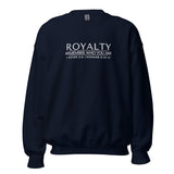 ROYALTY - REMEMBER WHO YOU ARE SWEATSHIRT