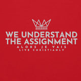 WE UNDERSTAND THE ASSIGNMENT SWEATSHIRT (STYLE CC -B)