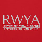 RWYA - REMEMBER WHO YOU YOU ARE SWEATSHIRT