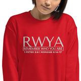 RWYA - REMEMBER WHO YOU YOU ARE SWEATSHIRT