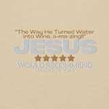 JESUS - THE WAY HE TURNED WATER INTO WINE... SWEATSHIRT (STYLE2)