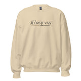 ALORS JE VAIS - LIVE CHRISTANLY SWEATSHIRT (CLASSIC-W