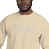 ROYALTY - REMEMBER WHO YOU ARE SWEATSHIRT