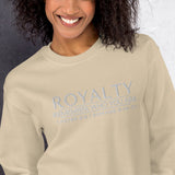 ROYALTY - REMEMBER WHO YOU ARE SWEATSHIRT
