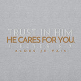 TRUST IN HIM SWEATSHIRT