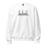 BE KIND JESUS SAID SWEATSHIRT STYLE 3