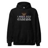 I NEED GOD HOODIE *BLESS