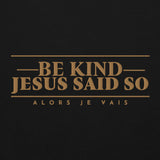 BE KIND HOODIE *BOLD + GOLD