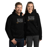 JESUS IS LOVE WELL SAID Hoodie *CLASSIC +FAV