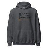 JESUS IS LOVE WELL SAID HOODIE *WRSHP-CLASSIC