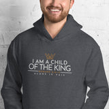 I AM A CHILD OF THE KING HOODIE *BLESS