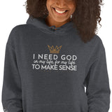 I NEED GOD HOODIE *BLESS