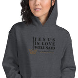 JESUS IS LOVE WELL SAID HOODIE *WRSHP-CLASSIC