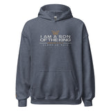 I AM A SON OF THE KING HOODIE *BLESS