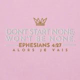 DON'T START NONE - WON'T BE NONE HOODIE *BLESS