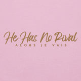 HE HAS NO RIVAL HOODIE *GOLD