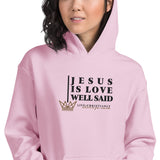 JESUS IS LOVE WELL SAID HOODIE *WRSHP-CLASSIC