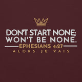 DON'T START NONE - WON'T BE NONE HOODIE *BLESS