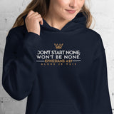 DON'T START NONE - WON'T BE NONE HOODIE *BLESS