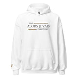ALORS JE VAIS - LIVE CHRISTINALY NAMESAKE HOODIE