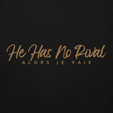 HE HAS NO RIVAL GOLD LUX HOODIE