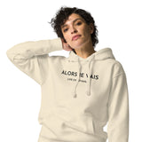 ALORS JE VAIS - LIVE CHRISTANLY CLASSIC LUXURY HOODIE