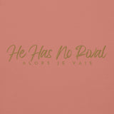 HE HAS NO RIVAL GOLD LUX HOODIE