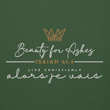 BEAUTY FOR ASHES LUXURY HOODIE STYLE BLESS