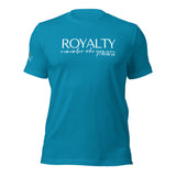 ROYALTHY REMEMBER WHO YOU ARE TEE