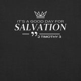 IT'S A GOOD DAY FOR SALVATION TEE *CC