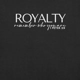 ROYALTHY REMEMBER WHO YOU ARE TEE