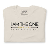 I AM THE ONE UNISEX TEE