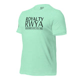 RWYA ROYALTY REMEMBER WHO YOU ARE TEE