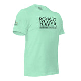 RWYA ROYALTY REMEMBER WHO YOU ARE TEE