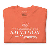 IT'S A GOOD DAY FOR SALVATION TEE *CC