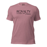 RWYA ROYALTY REMEMBER WHO YOU ARE TEE
