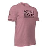 RWYA ROYALTY REMEMBER WHO YOU ARE TEE