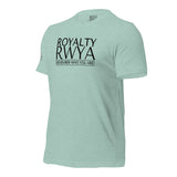 RWYA ROYALTY REMEMBER WHO YOU ARE TEE