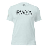 RWYA ROYALTY REMEMBER WHO YOU ARE TEE