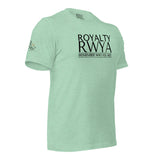 RWYA ROYALTY REMEMBER WHO YOU ARE TEE
