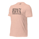 RWYA ROYALTY REMEMBER WHO YOU ARE TEE