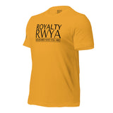 RWYA ROYALTY REMEMBER WHO YOU ARE TEE