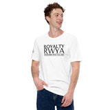 RWYA ROYALTY REMEMBER WHO YOU ARE TEE