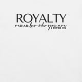 RWYA ROYALTY REMEMBER WHO YOU ARE TEE
