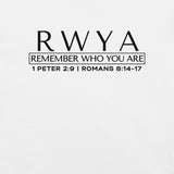 RWYA ROYALTY REMEMBER WHO YOU ARE TEE